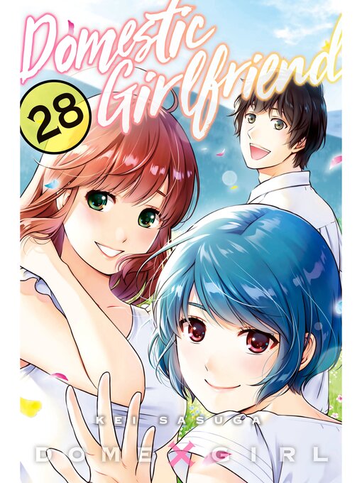 Title details for Domestic Girlfriend, Volume 28 by Kei Sasuga - Available